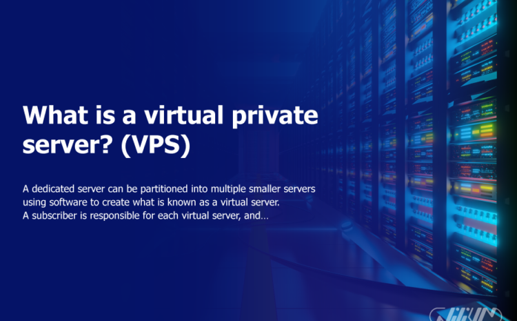 virtual private server ဆိုတာ ဘာလဲ။ (VPS)