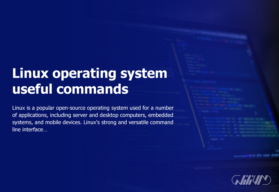 Linux operating system useful commands