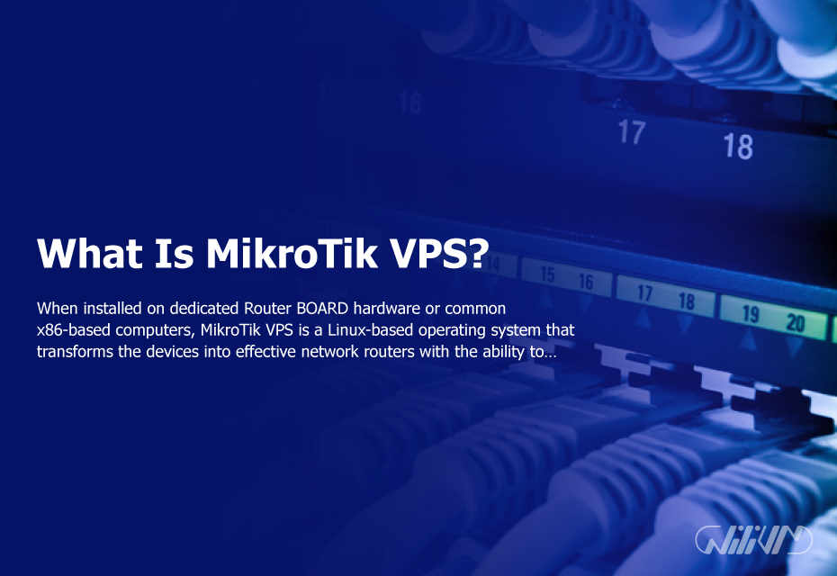 What Is MikroTik VPS