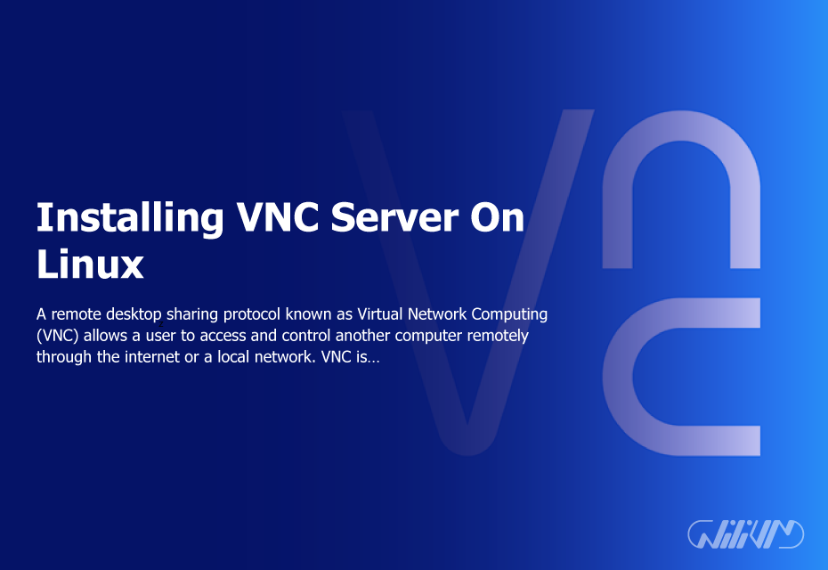 Installing VNC Server On Linux