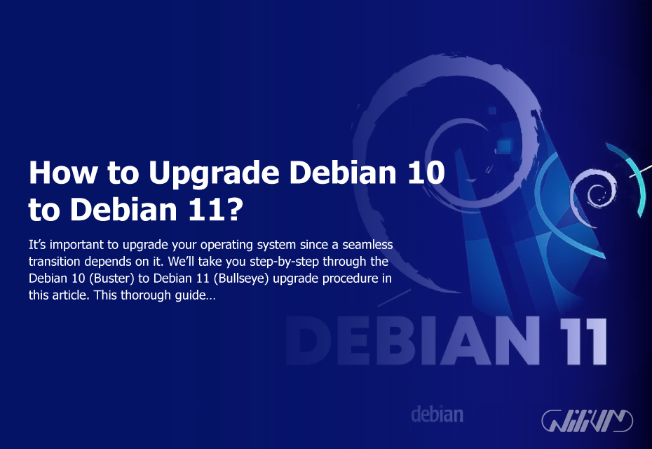 How to Upgrade Debian 10 to Debian 11?