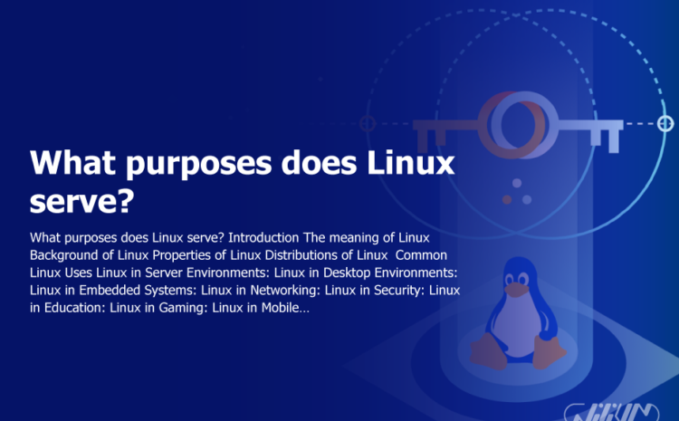 What purposes does Linux serve?