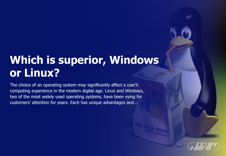 Which is superior, Windows or Linux?