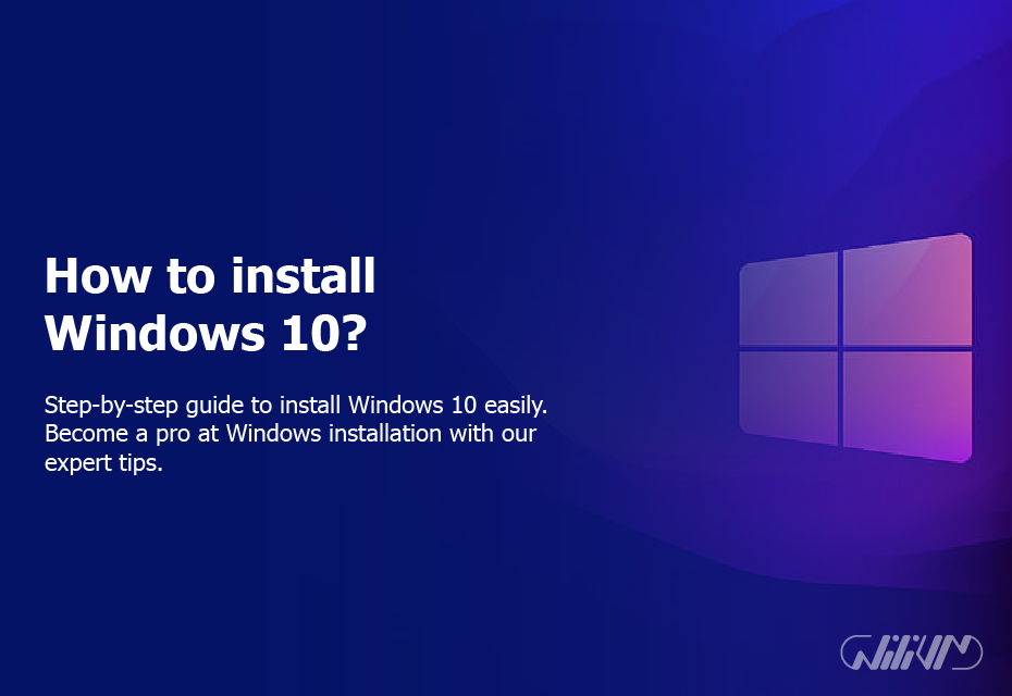 Windows 10 ကို ဘယ်လို install လုပ်ရမလဲ။