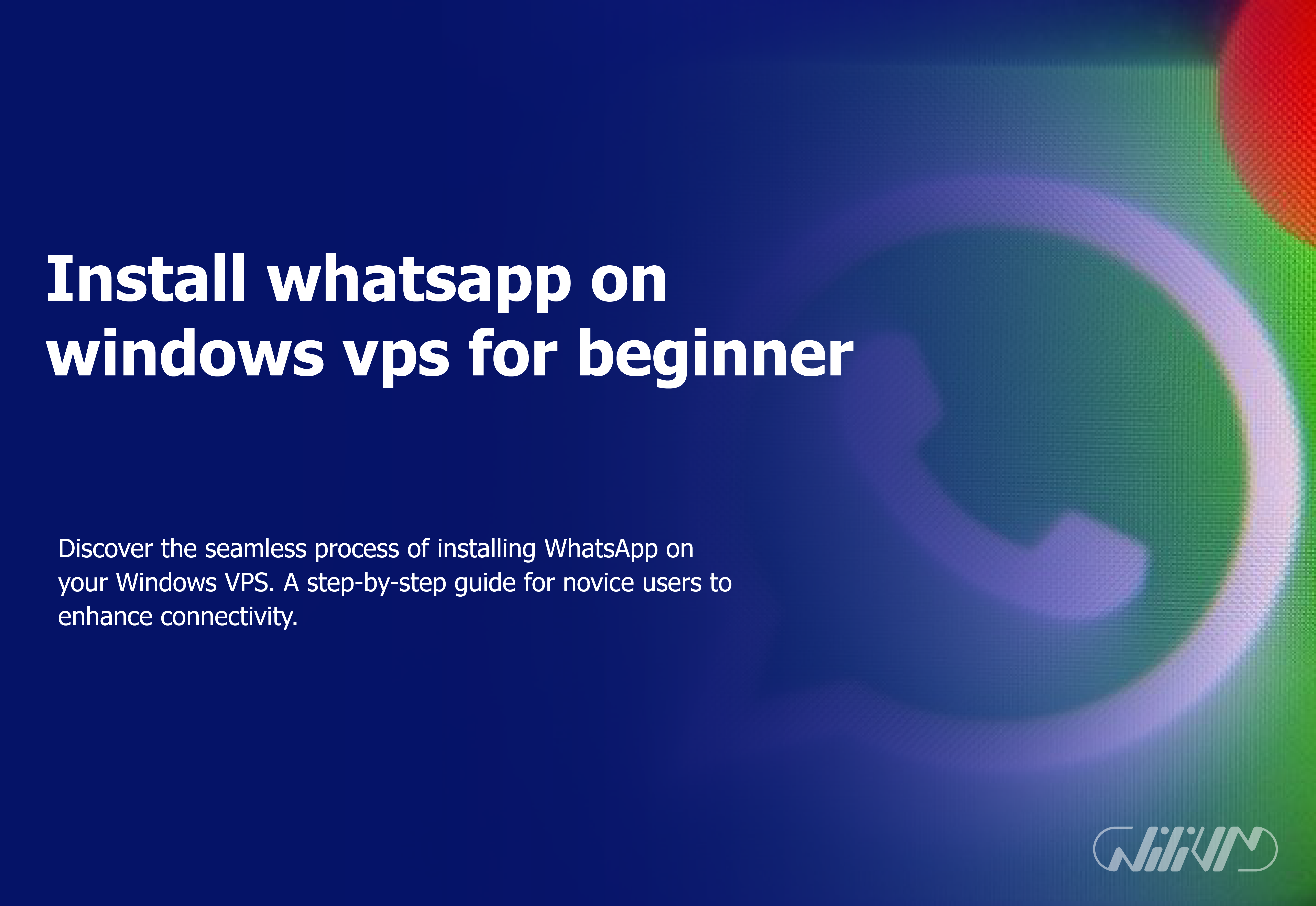 Install whatsapp on windows vps for beginner users