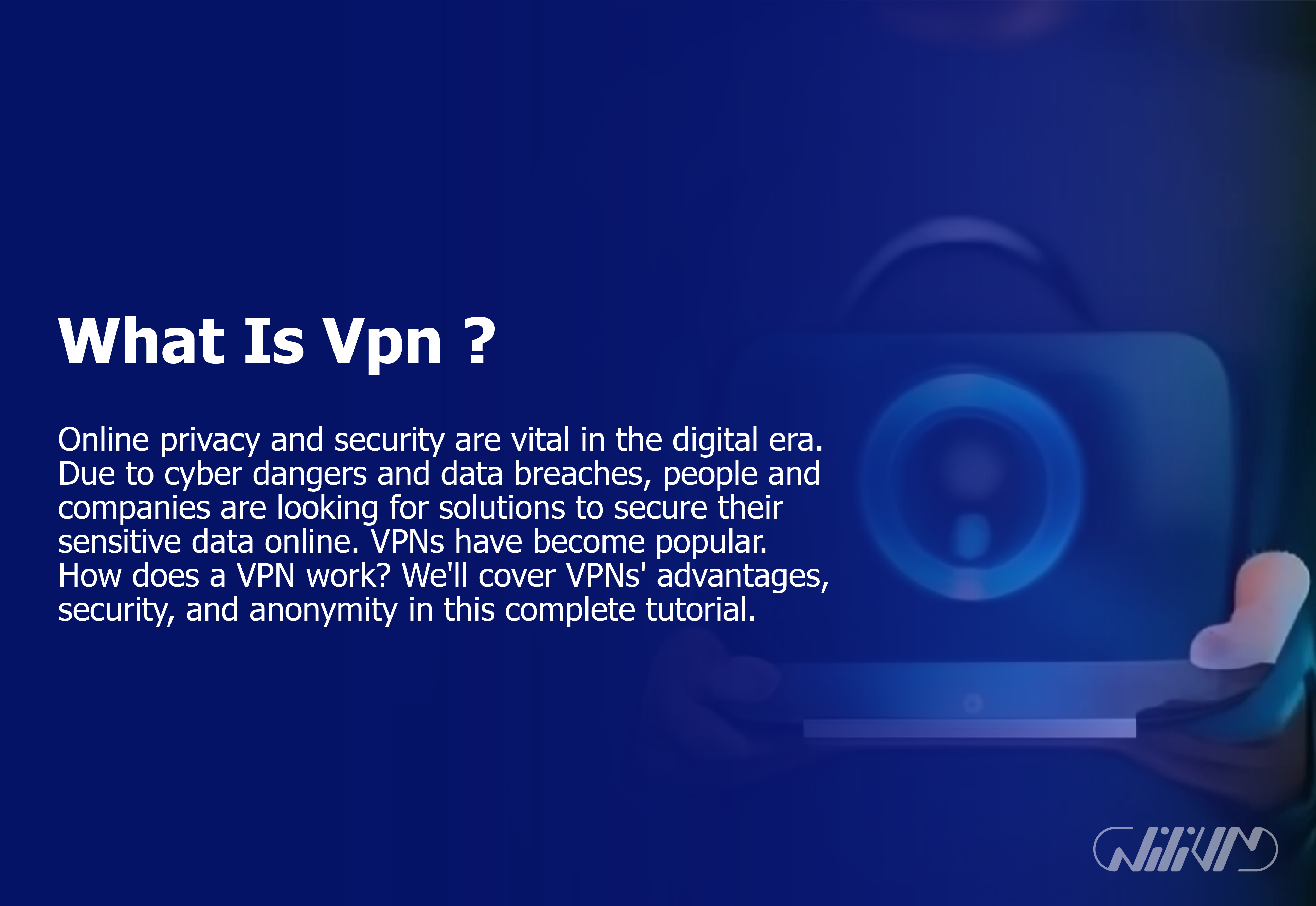 What is VPN?